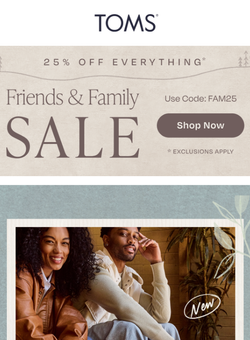 25% Off EVERYTHING—Stock Up Before it’s Too Late