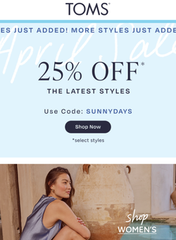 EVEN MORE STYLES ADDED—Take 25% Off