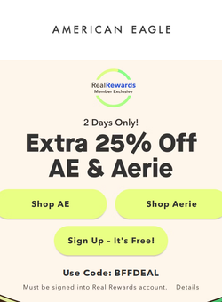 Extra 25% off AE & Aerie ON TOP of more epic deals 🤑