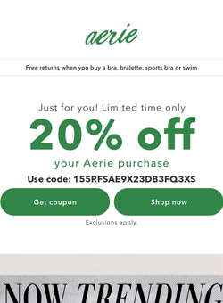 Get 20% off your next Aerie purchase!